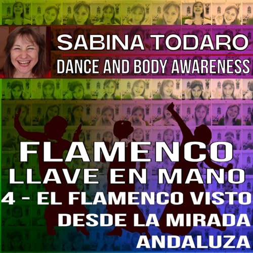 #4 El flamenco visto desde la mirada andaluza - Flamenco llave en mano podcast