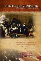 Heritage of Character 1450733204 Book Cover
