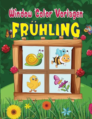Window Color Vorlagen Frühling: Fenstervorlagen mit Frühling- Ostern motive Für Kinder ab 5 Jahren und Erwachsene | Fensterbilder Wiederverwendbare für Jungs und Mädchen.