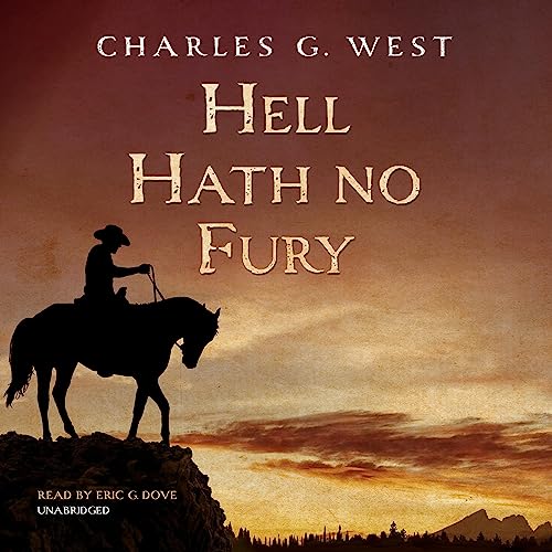 Hell Hath No Fury The John Hawk Westerns, Book 1 (Audio Download