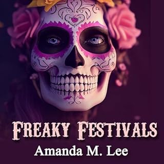 Freaky Festivals Audiolibro Por Amanda M. Lee arte de portada