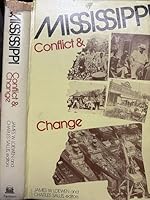Mississippi: Conflict & Change 0394489640 Book Cover