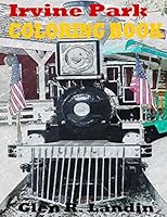 Irvine Park Coloring Book 0996280715 Book Cover