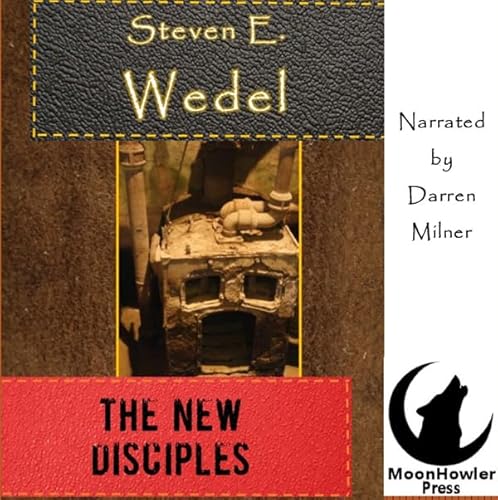 The New Disciples Audiolivro Por Steven E. Wedel capa