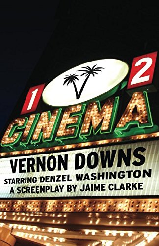 VERNON DOWNS, STARRING DENZEL WASHINGTON