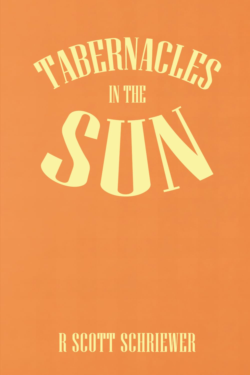 Tabernacles in the Sun