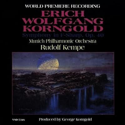 Korngold: Symphony in F-Sharp