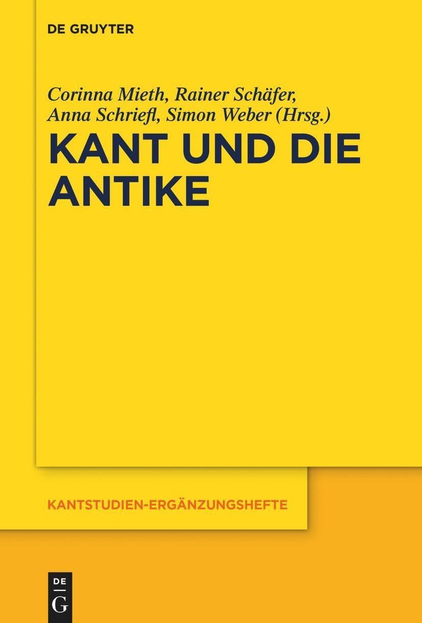 Kant Und Die Antike: 232 (Kantstudien-Ergänzungshefte)