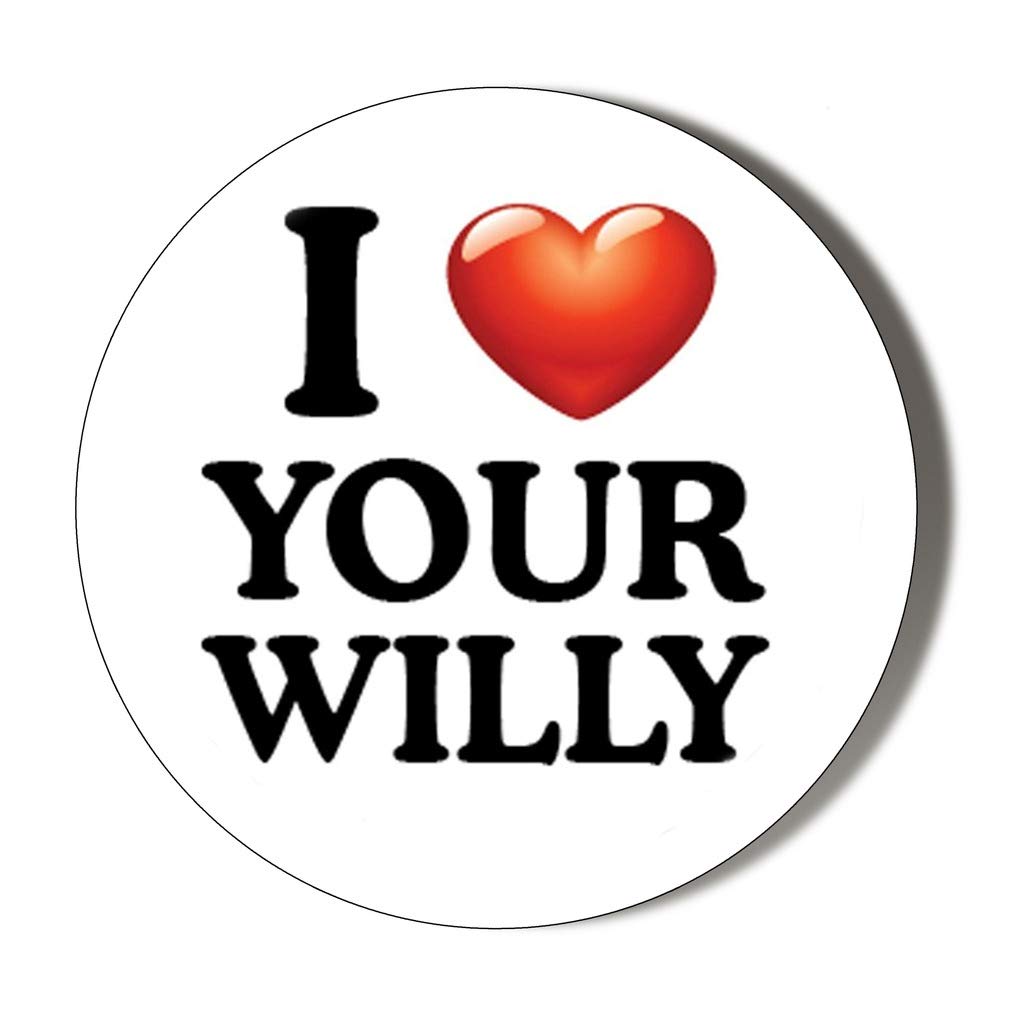 Gift Insanity I LOVE YOUR WILLY 58mm fridge magnet