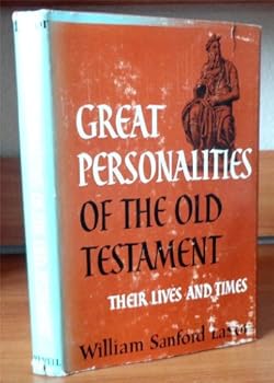 Hardcover Great personalities of the Old Testament: Their lives and times Book