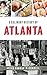 A Culinary History of Atlanta