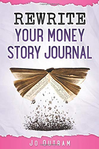 Rewrite Your Money Story Journal