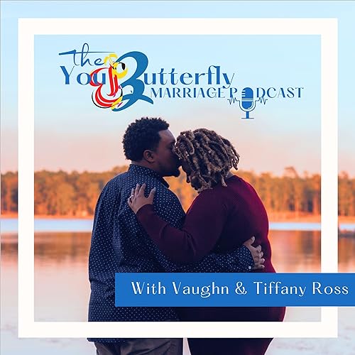 COMING SOON! The You Butterfly Marriage Podcast