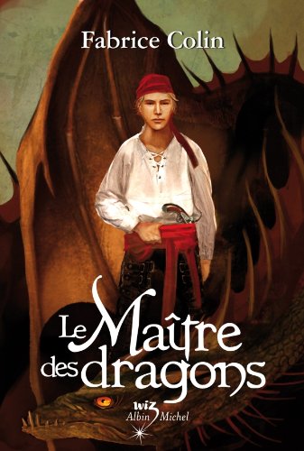 Télécharger Le Maître des dragons (Wiz) Francais PDF