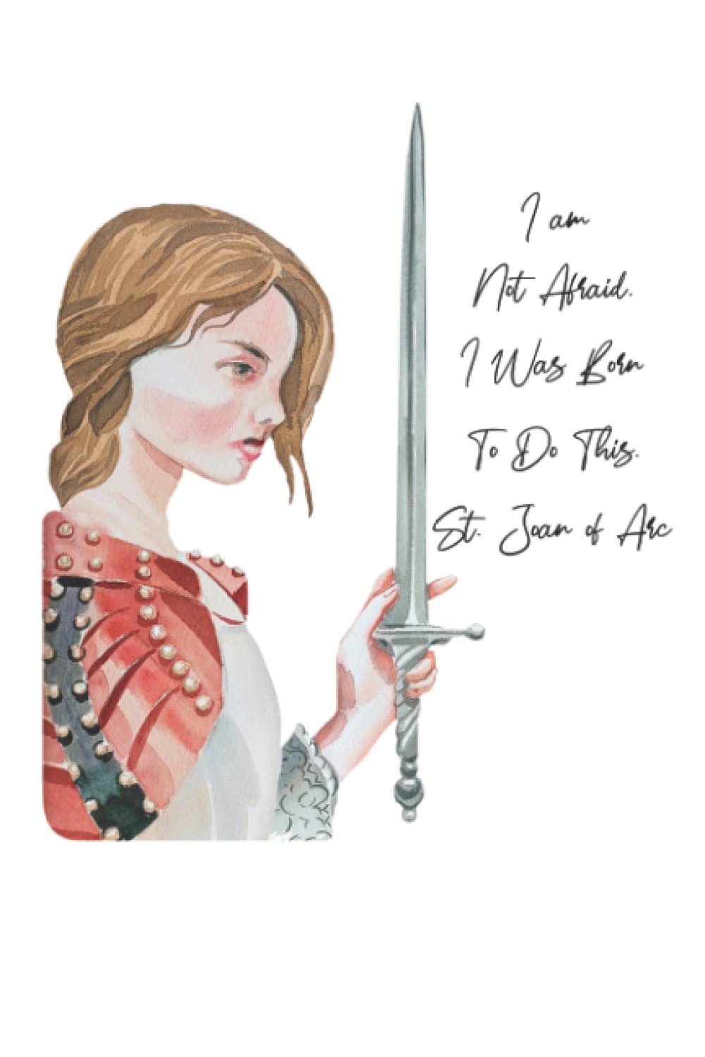 saint joan of arc notebook: 120 page, lined, 6 x 9