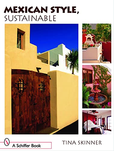 Mexican Style, Sustainable (Schiffer Books)