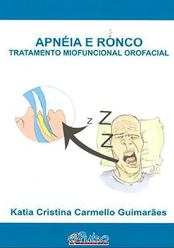 Apneia e ronco – Tratamento miofuncional orofacial: