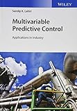 Multivariable Predictive Control: Applications in Industry