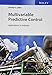 Multivariable Predictive Control: Applications in Industry