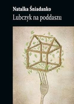 Paperback Lubczyk na poddaszu (Polska Wersja Jezykowa) [Polish] Book