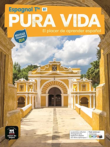 Pura vida Terminale - Livre de l'élève: El placer de aprender español