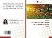 Profil Psychologique Des Cancéreux Adultes Au Liban 613153070X Book Cover