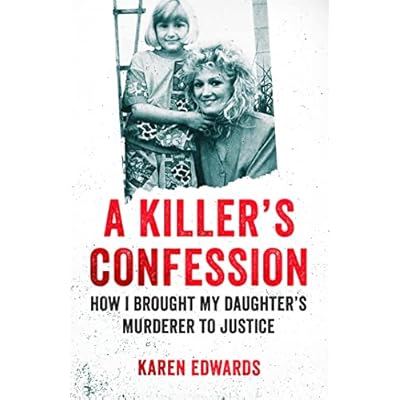 A Killer's Confession