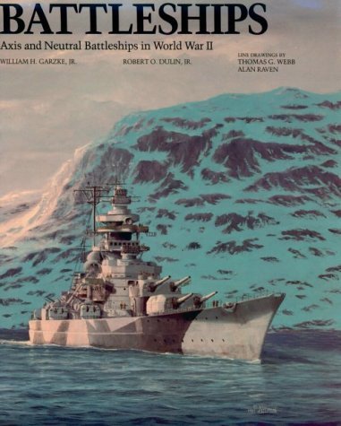 Battleships：Axis and Neutral Battleships BATTLESHIPS Axis & Neutral Battleships in World War II 1985