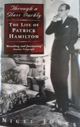Through a Glass Darkly Patrick Hamilton 0349104549 Book Cover