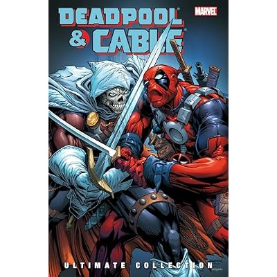 Deadpool & Cable Ultimate Collection Vol. 3