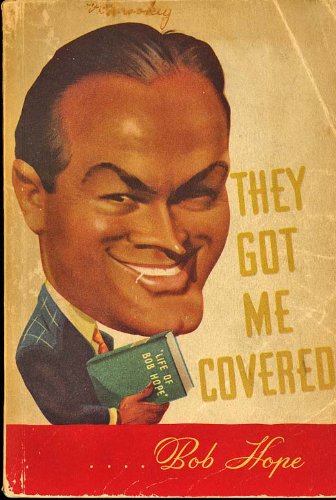 They Got Me Covered. Introduction by Bing Crosby B00272RLUQ Book Cover