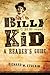 Billy the Kid: A Reader's Guide