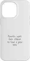 Vista 21 de iPhone 16 Los padres quieren que sus hijos pasen un buen rato Case