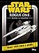 Star Wars Rogue One Book and Model: Make Your Own U-wing (Star Wars Construction Books)
