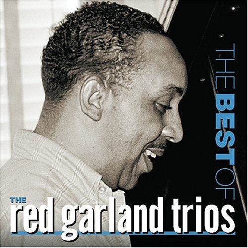 GARLAND,RED - The Best Of The Red Garland Trios - Amazon.com Music