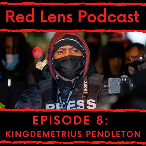 Red Lens 8: KingDemetrius Pendleton 'The Movement Never Stops' Podcast Por  arte de portada