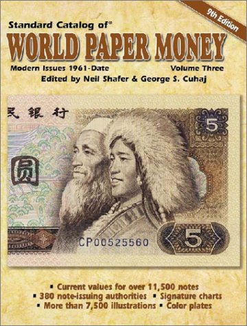 Standard Catalog of World Paper Money, Modern Issues 1961-Date : Modern Issues 1961-Date (Standard Catalog of World Paper Money Vol 3: Modern Issues)