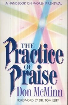 Paperback The Practice of Praise Book
