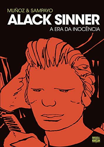 Alack Sinner: A Era da Inocência (volume 1 de 2)