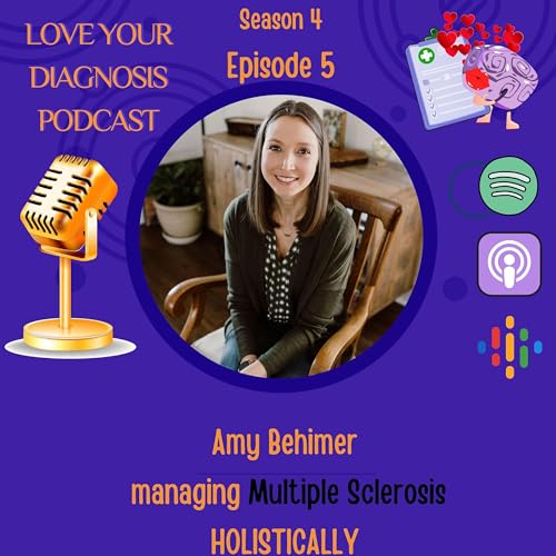 Amy Behimer on how to manage MS (multiple sclerosis) holistically Podcast Por arte de portada