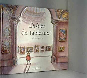 Paperback Droles de tableaux ! [French] Book