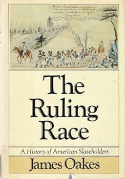 Hardcover The Ruling Race: A History of American Slaveholders Book