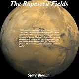 The Rapeseed Fields (English Edition) - Steve Bloom 