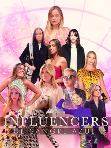Influencers de Sangre Azul