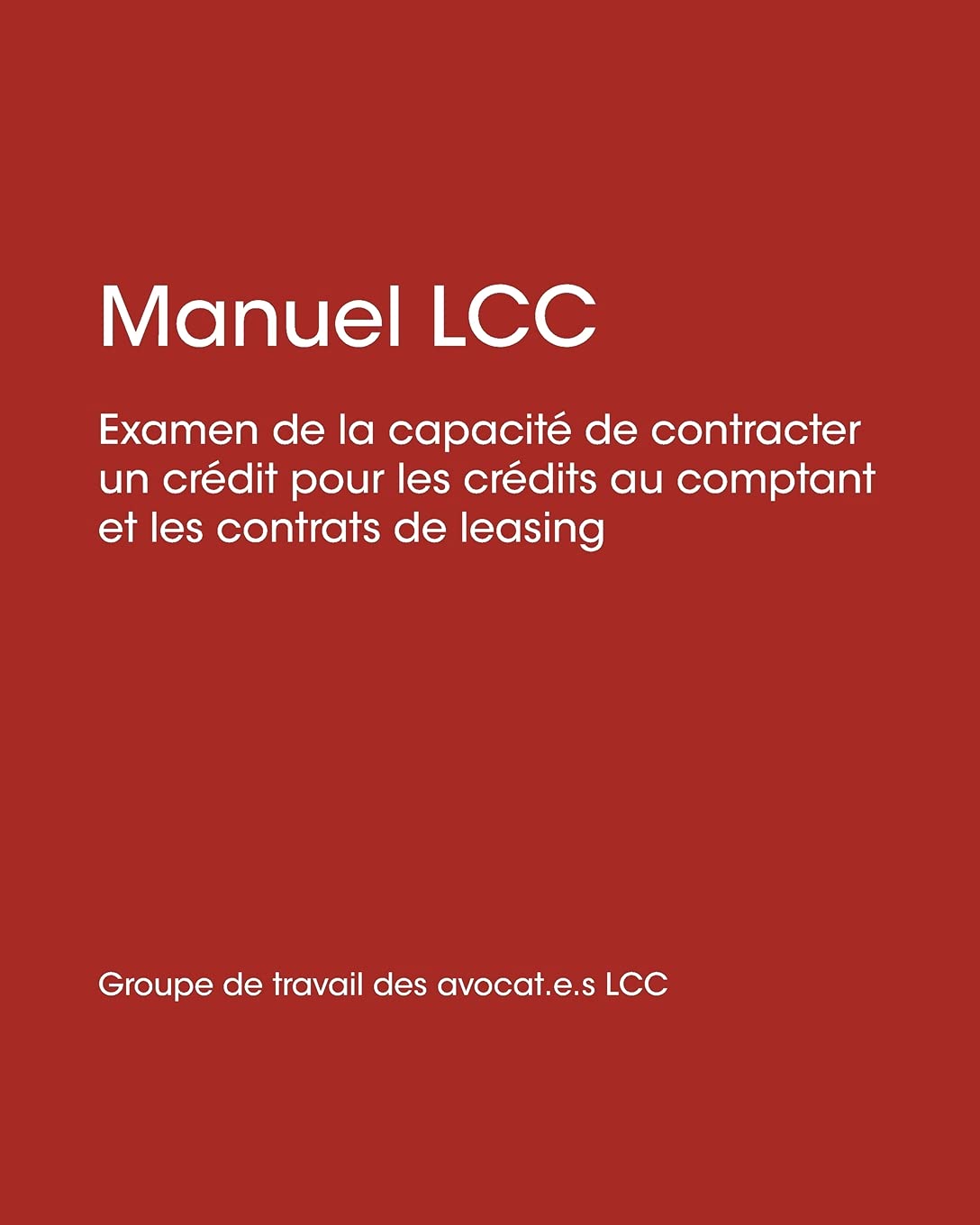 Manuel LCC: Examen de la capacité de contracter un crédit