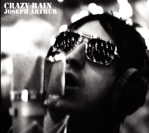 Crazy Rain [Audio CD] ARTHUR,JOSEPH