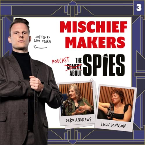 The Podcast About Spies | Episode 3