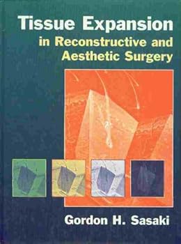 Hardcover Tissue Expansion in Reconstructive and Aesthetic Surgery Book