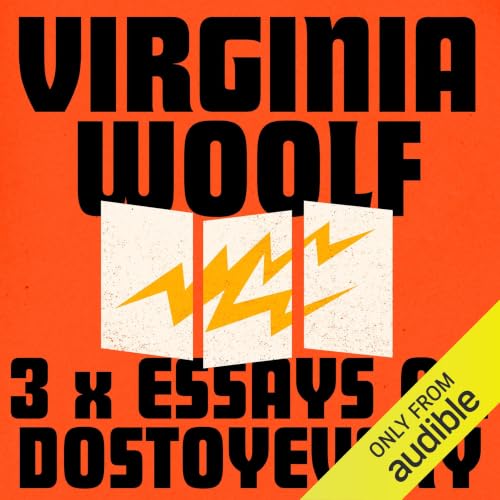 Virginia Woolf: 3 Essays on Dostoyevsky cover art