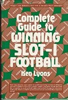 Complete Guide to Winning Slot-I Football 0131606972 Book Cover